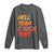 Hell Yeah I Suck Toes Long Sleeve Shirt Funny Foot Fetish Sucking Toes Dirty Joke - Wonder Print Shop