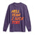 Hell Yeah I Suck Toes Long Sleeve Shirt Funny Foot Fetish Sucking Toes Dirty Joke - Wonder Print Shop
