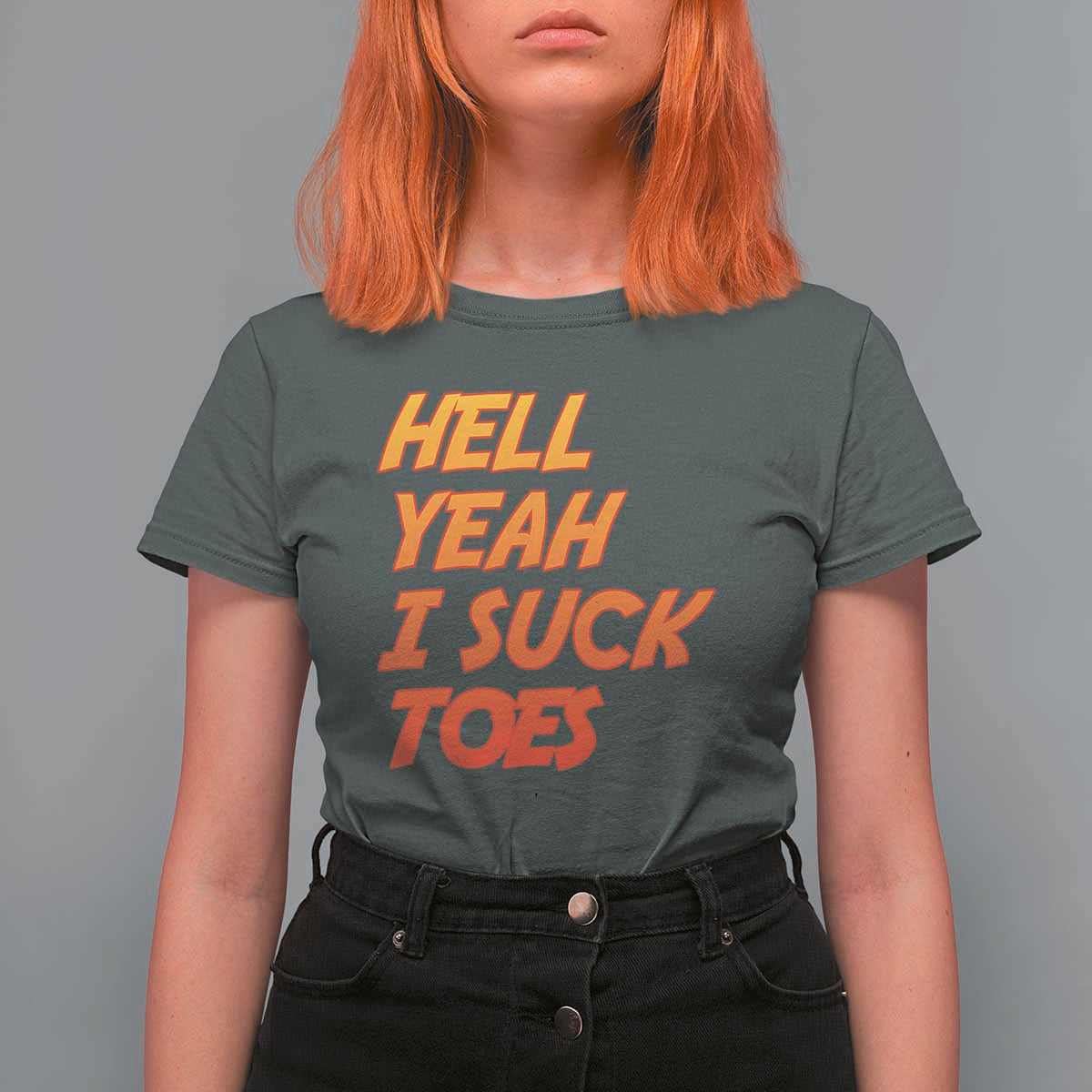 Hell Yeah I Suck Toes T Shirt For Women Funny Foot Fetish Sucking Toes Dirty Joke - Wonder Print Shop