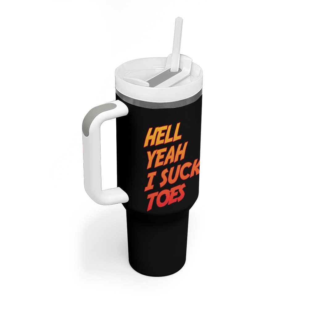 Hell Yeah I Suck Toes Tumbler With Handle Funny Foot Fetish Sucking Toes Dirty Joke - Wonder Print Shop