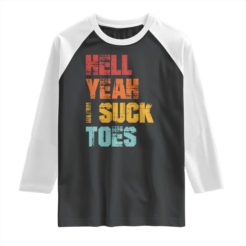 Funny Inappropriate Embarrassing Raglan Shirt Funny Foot Fetish Sucking Toes Cringe Offensive Humor - Wonder Print Shop