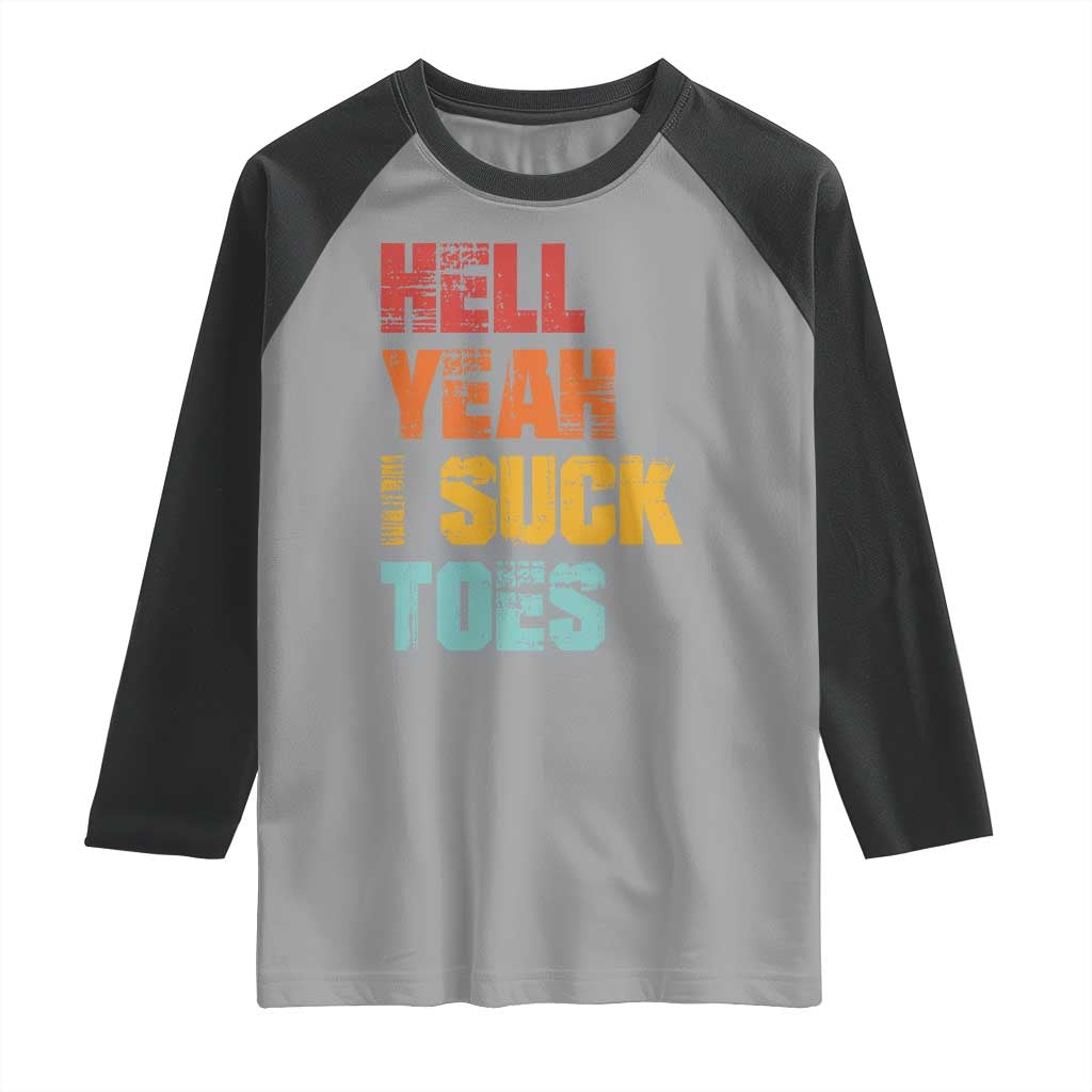 Funny Inappropriate Embarrassing Raglan Shirt Funny Foot Fetish Sucking Toes Cringe Offensive Humor - Wonder Print Shop