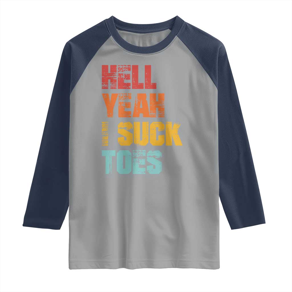 Funny Inappropriate Embarrassing Raglan Shirt Funny Foot Fetish Sucking Toes Cringe Offensive Humor - Wonder Print Shop