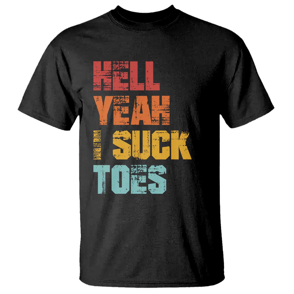 Funny Inappropriate Embarrassing T Shirt Funny Foot Fetish Sucking Toes Cringe Offensive Humor - Wonder Print Shop