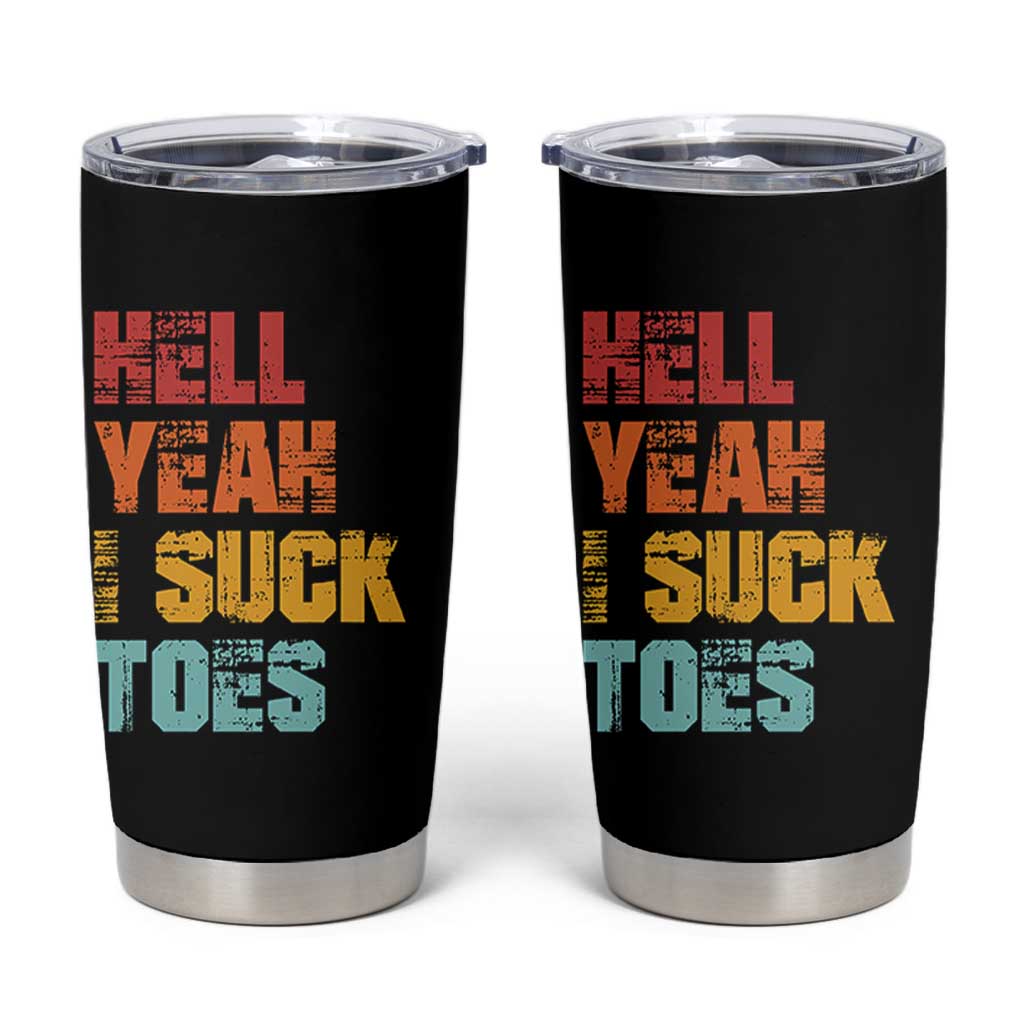 Funny Inappropriate Embarrassing Tumbler Cup Funny Foot Fetish Sucking Toes Cringe Offensive Humor - Wonder Print Shop