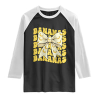 Bananas Coquette Bow Raglan Shirt Retro Banana Lovers Women Girls Kids