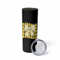 Bananas Coquette Bow Skinny Tumbler Retro Banana Lovers Women Girls Kids