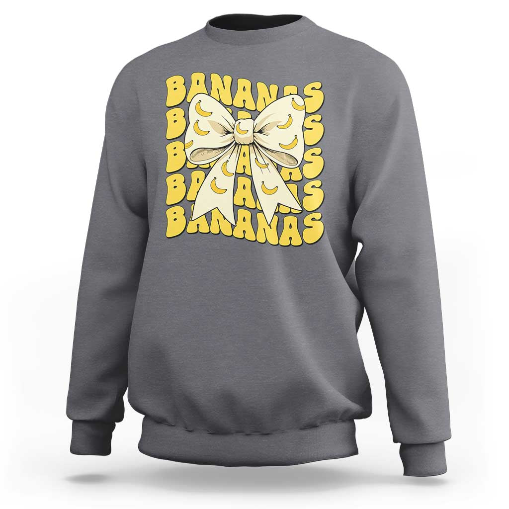 Bananas Coquette Bow Sweatshirt Retro Banana Lovers Women Girls Kids