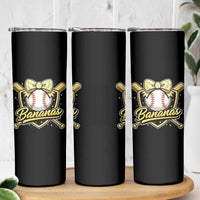 Bananas Coquette Bow Skinny Tumbler Baseball Bats Banana Lovers Women Girls Kids