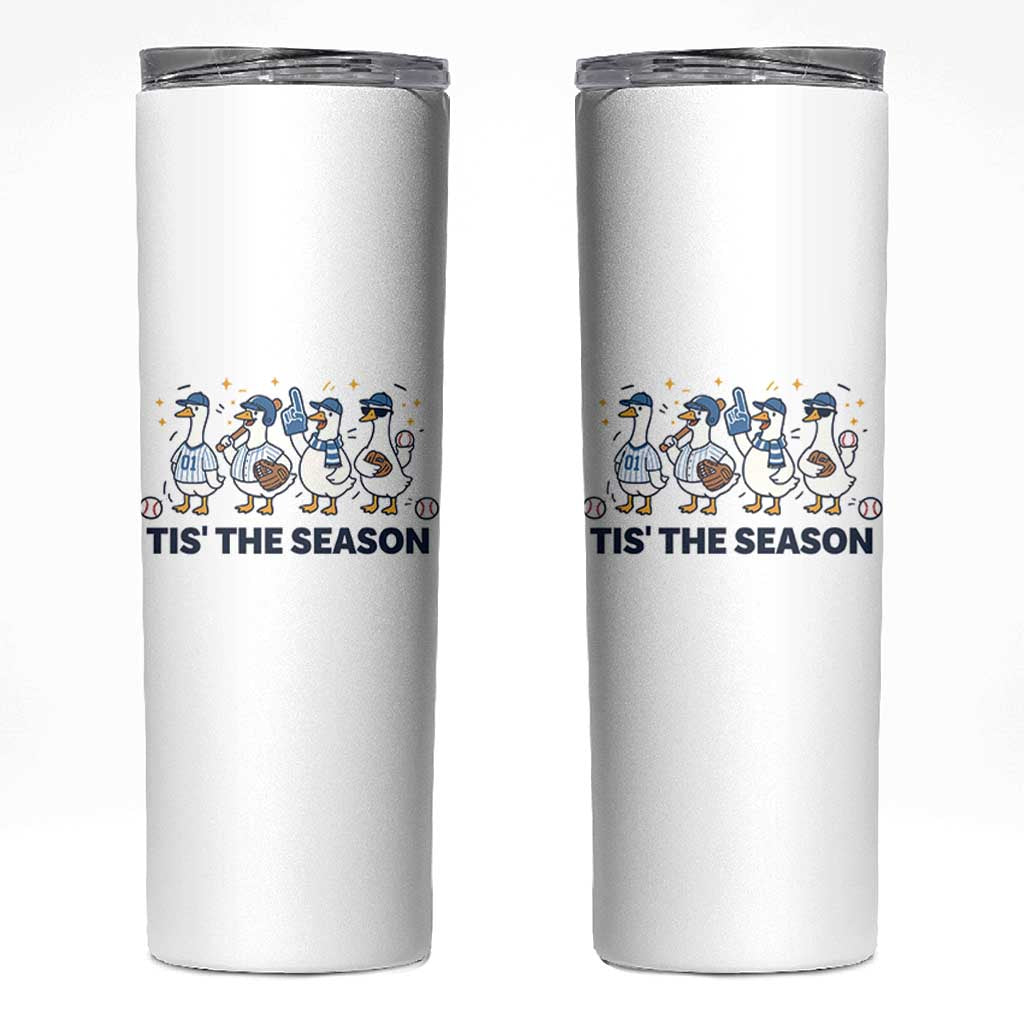 Baseball Silly Goose Skinny Tumbler Funny Tis The Season Baseball Mom