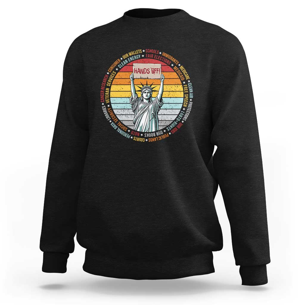 Statue of Liberty Hands Off Protest Sweatshirt Resist Resistance