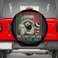 Fathers Day Mexican Dad Spare Tire Cover A Dad Who Always Came Back With The Milk Mexico Flag