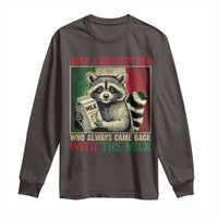 Fathers Day Mexican Dad Long Sleeve Shirt A Dad Who Always Came Back With The Milk Mexico Flag