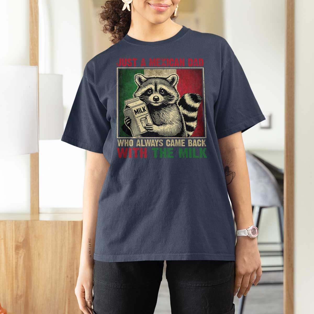 Fathers Day Mexican Dad T Shirt For Women A Dad Who Always Came Back With The Milk Mexico Flag