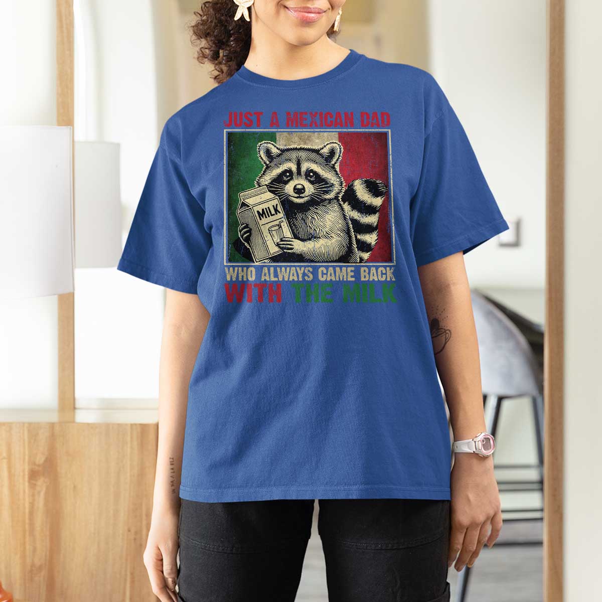 Fathers Day Mexican Dad T Shirt For Women A Dad Who Always Came Back With The Milk Mexico Flag
