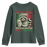 Fathers Day Mexican Dad Youth Sweatshirt A Dad Who Always Came Back With The Milk Mexico Flag
