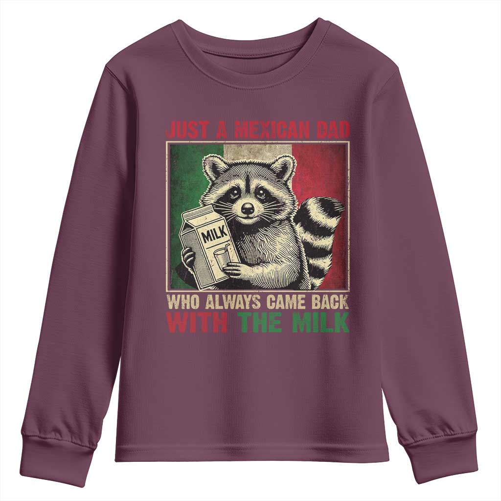 Fathers Day Mexican Dad Youth Sweatshirt A Dad Who Always Came Back With The Milk Mexico Flag