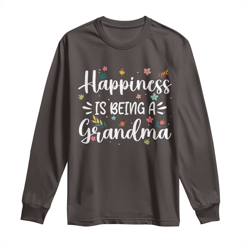 New Grandma Long Sleeve Shirt Happiness is Being a Grandma Grandmother