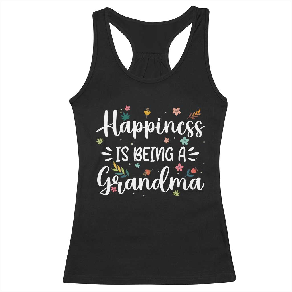 New Grandma Racerback Tank Top Happiness is Being a Grandma Grandmother