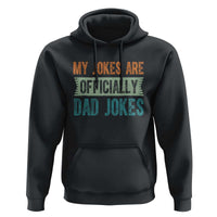 My Jokes Are Officially Dad Jokes Hoodie Funny New Dad First Fathers Day
