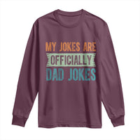 My Jokes Are Officially Dad Jokes Long Sleeve Shirt Funny New Dad First Fathers Day
