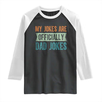 My Jokes Are Officially Dad Jokes Raglan Shirt Funny New Dad First Fathers Day