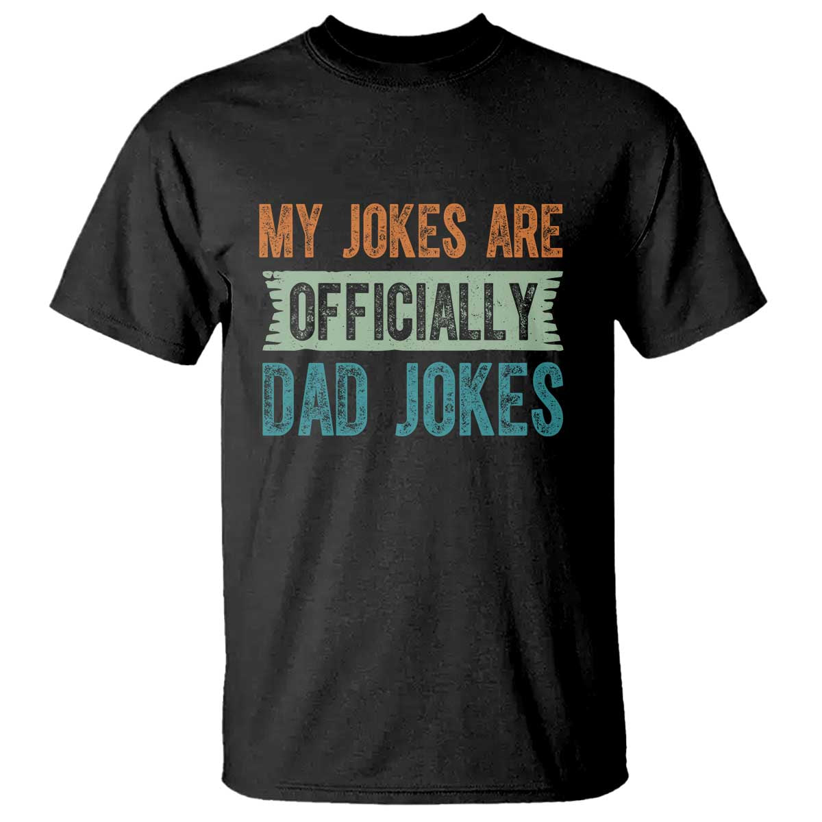 My Jokes Are Officially Dad Jokes T Shirt Funny New Dad First Fathers Day