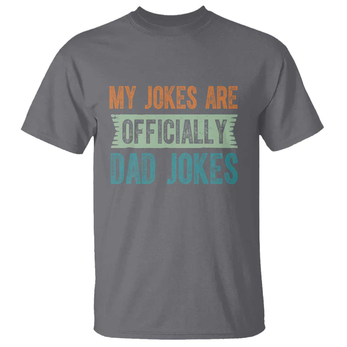 My Jokes Are Officially Dad Jokes T Shirt Funny New Dad First Fathers Day