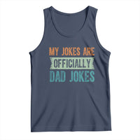 My Jokes Are Officially Dad Jokes Tank Top Funny New Dad First Fathers Day