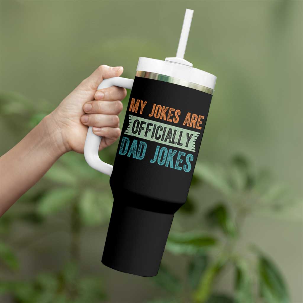 My Jokes Are Officially Dad Jokes Tumbler With Handle Funny New Dad First Fathers Day