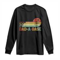 Funny Dad Jokes In A Dad-a-base Long Sleeve Shirt Retro Vintage Fathers Day