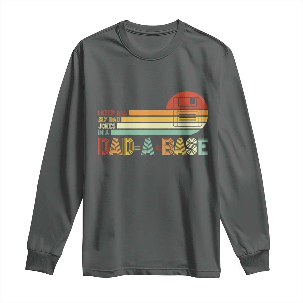 Funny Dad Jokes In A Dad-a-base Long Sleeve Shirt Retro Vintage Fathers Day