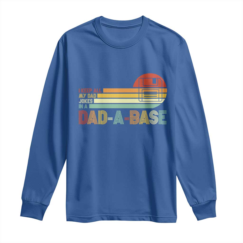 Funny Dad Jokes In A Dad-a-base Long Sleeve Shirt Retro Vintage Fathers Day