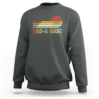 Funny Dad Jokes In A Dad-a-base Sweatshirt Retro Vintage Fathers Day