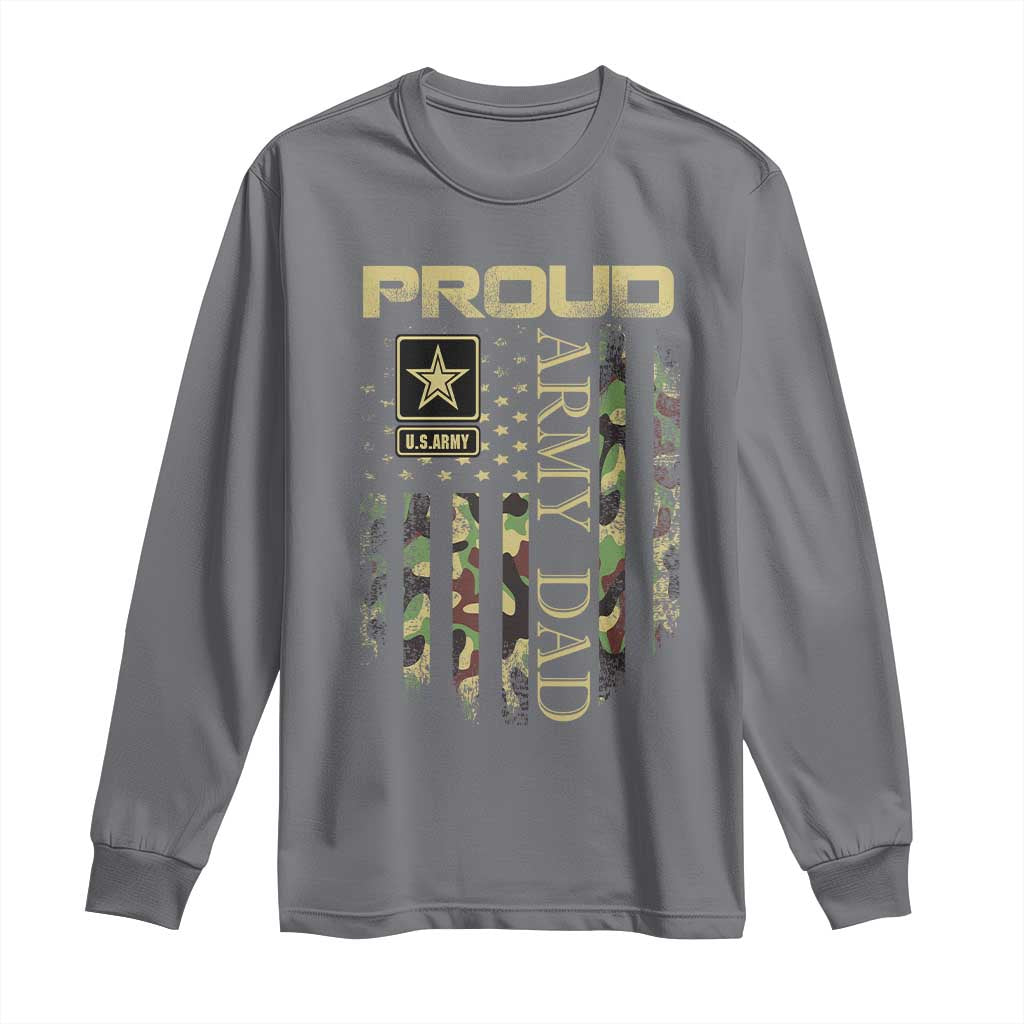 Proud Army Dad Long Sleeve Shirt Military Father US Army Camo Flag