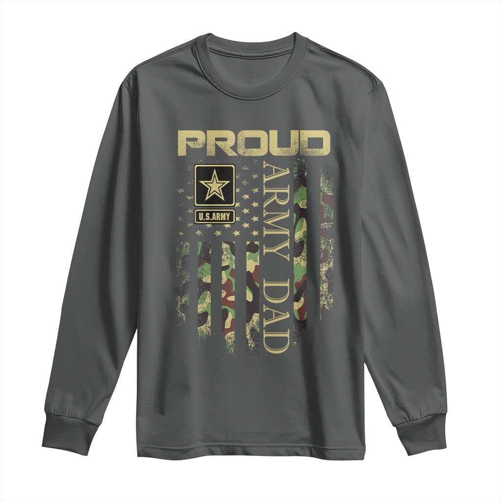 Proud Army Dad Long Sleeve Shirt Military Father US Army Camo Flag