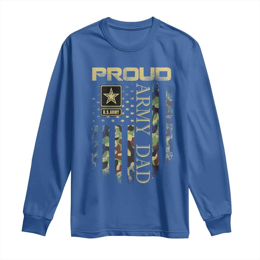 Proud Army Dad Long Sleeve Shirt Military Father US Army Camo Flag