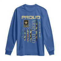 Proud Army Dad Long Sleeve Shirt Military Father US Army Camo Flag