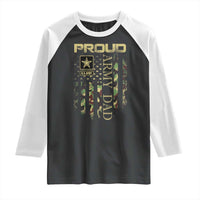 Proud Army Dad Raglan Shirt Military Father US Army Camo Flag