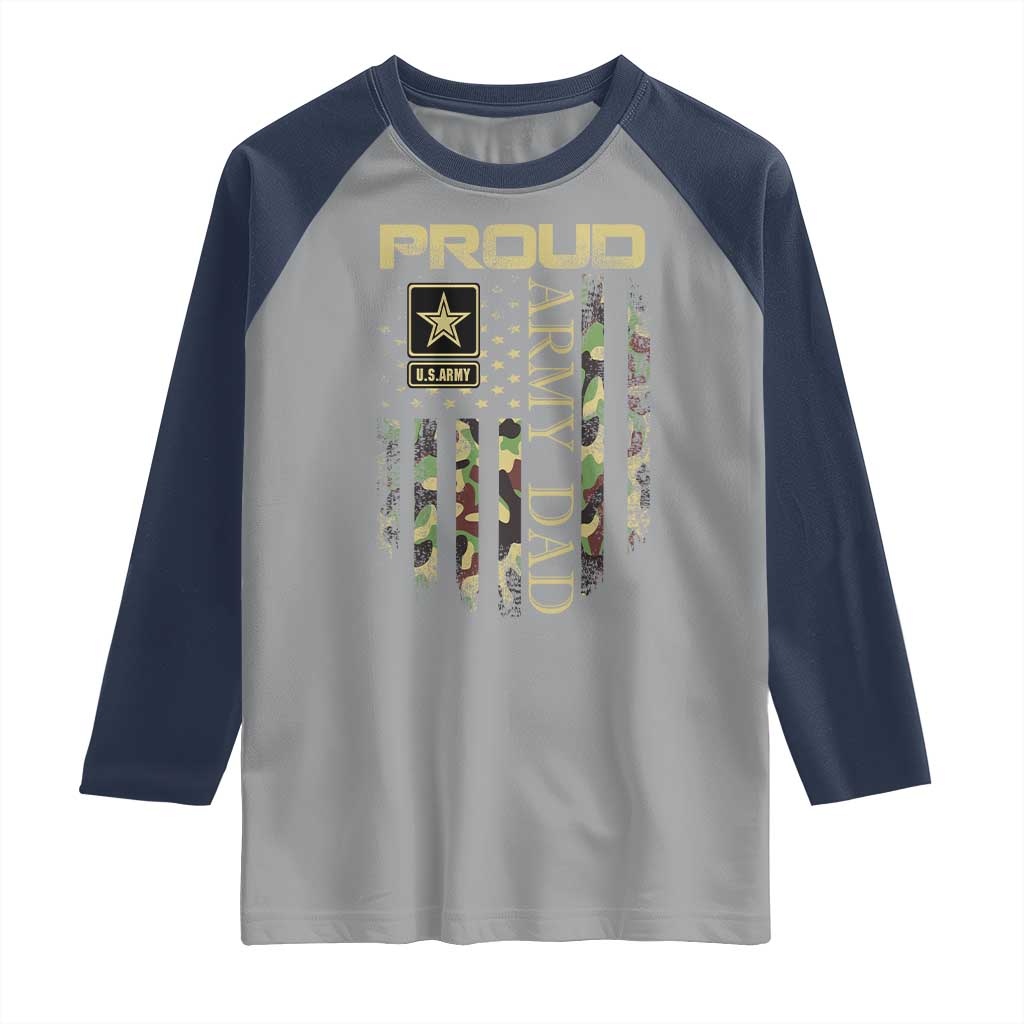 Proud Army Dad Raglan Shirt Military Father US Army Camo Flag