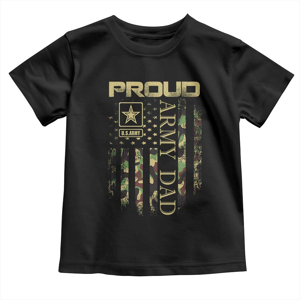 Proud Army Dad Toddler T Shirt Military Father US Army Camo Flag