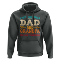 I Have Two Titles Dad And Grandpa Hoodie Retro Father's Day Grandpa Gift