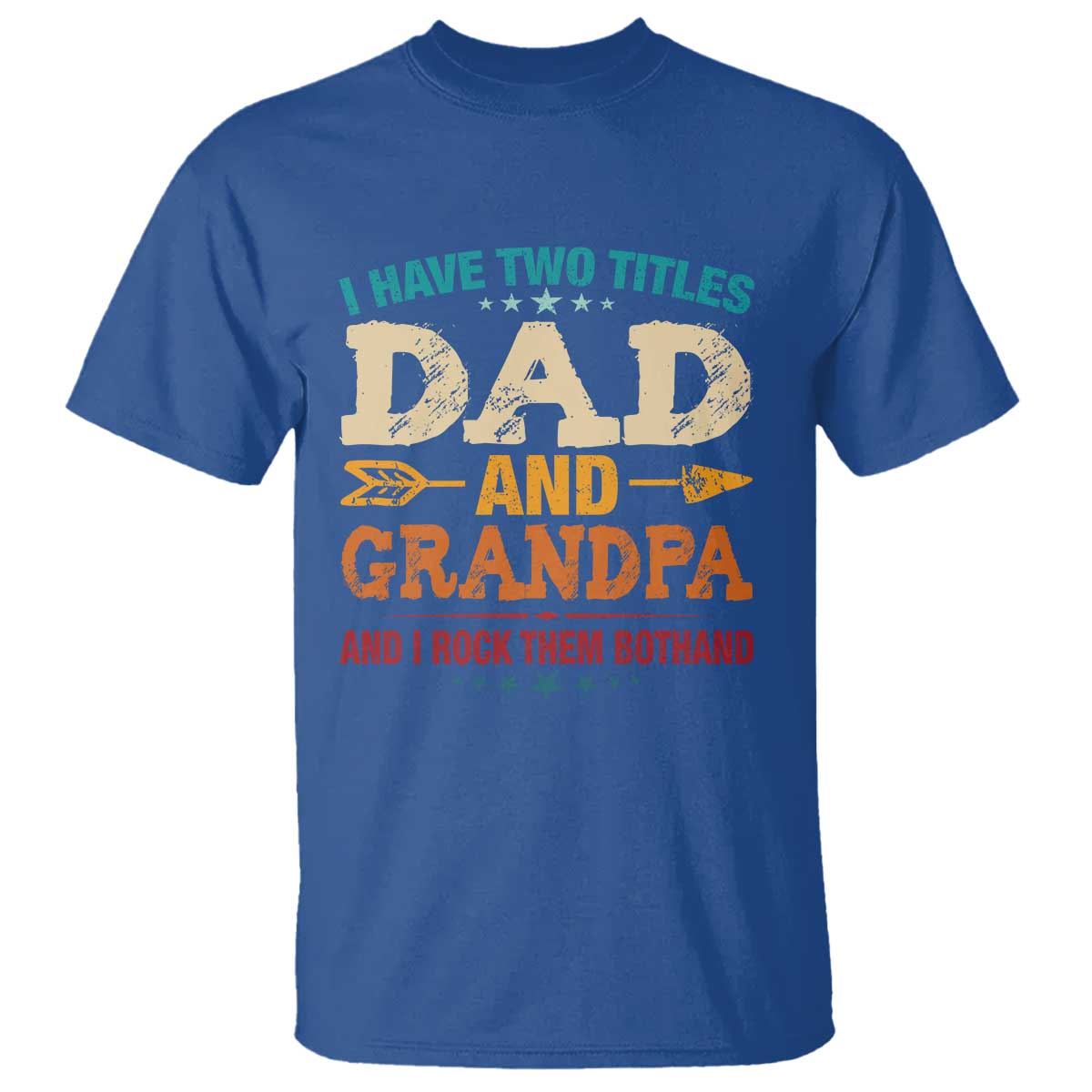 I Have Two Titles Dad And Grandpa T Shirt Retro Father's Day Grandpa Gift