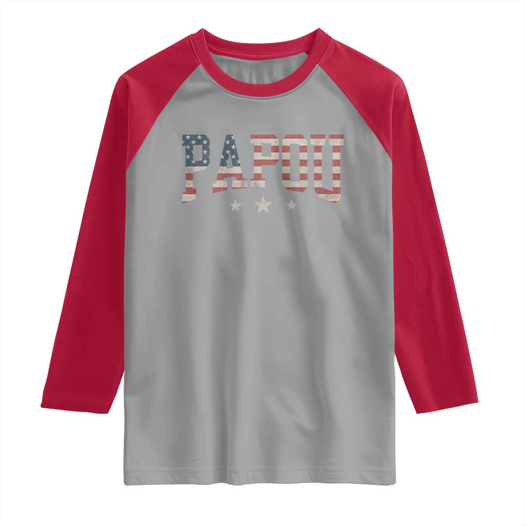 Papou Raglan Shirt New Grandpa Father’s Day USA Flag Patriotic