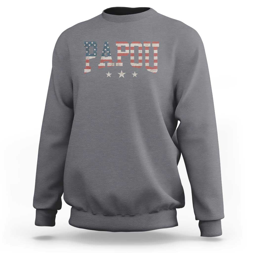 Papou Sweatshirt New Grandpa Father’s Day USA Flag Patriotic