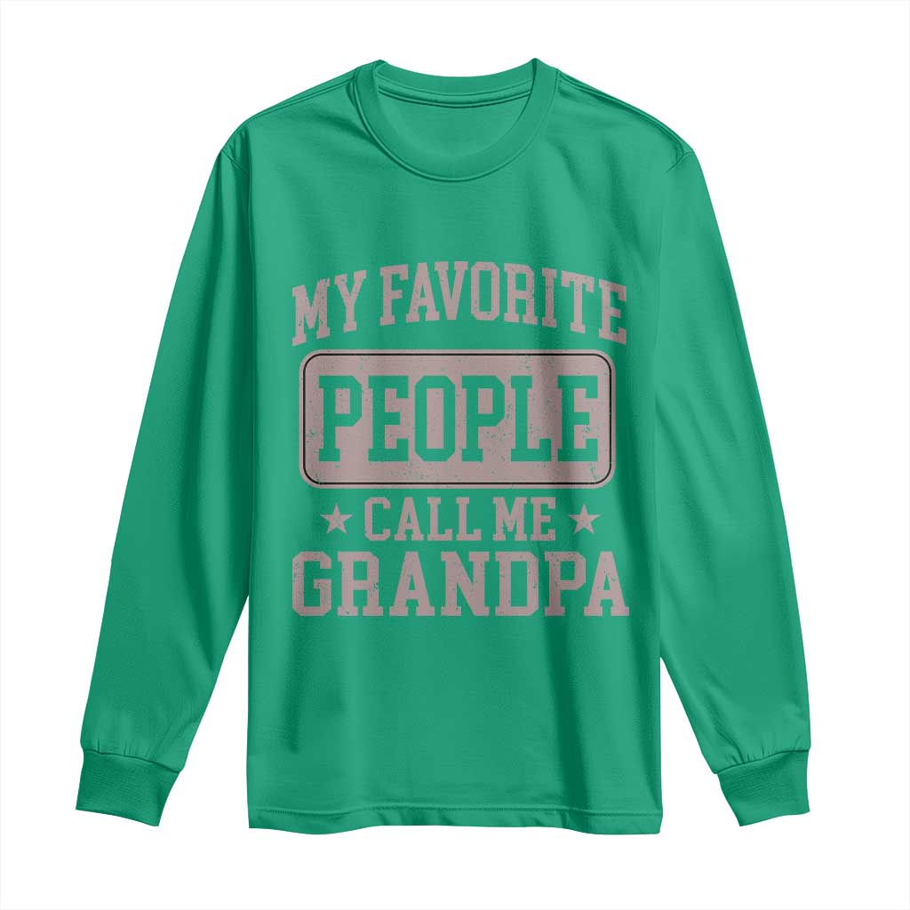 My Favorite People Call Me Grandpa Long Sleeve Shirt Retro Father's Day Grandpa Gift