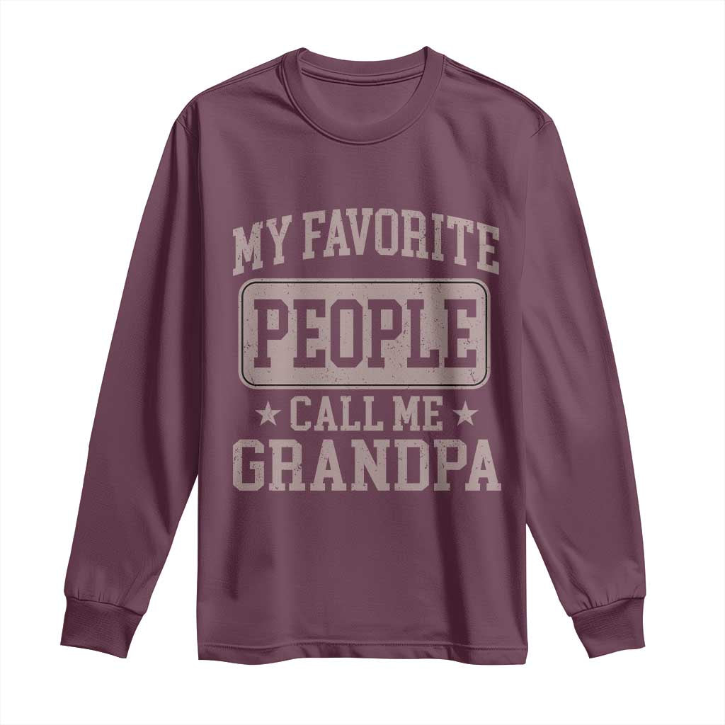 My Favorite People Call Me Grandpa Long Sleeve Shirt Retro Father's Day Grandpa Gift