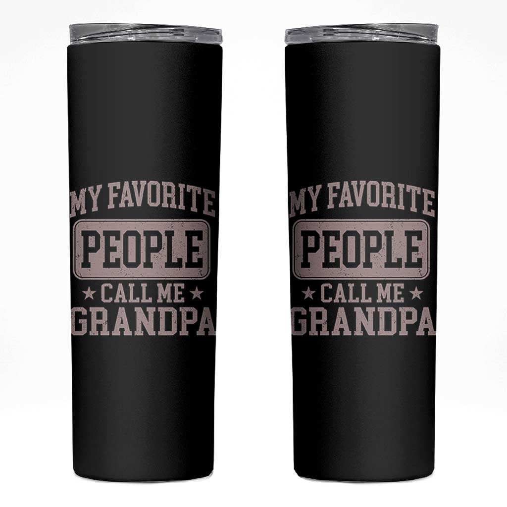 My Favorite People Call Me Grandpa Skinny Tumbler Retro Father's Day Grandpa Gift