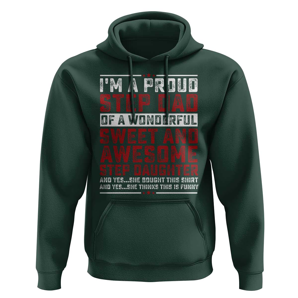 Funny Stepdad Hoodie Step Daughter Bonus Step Dad Fathers Day