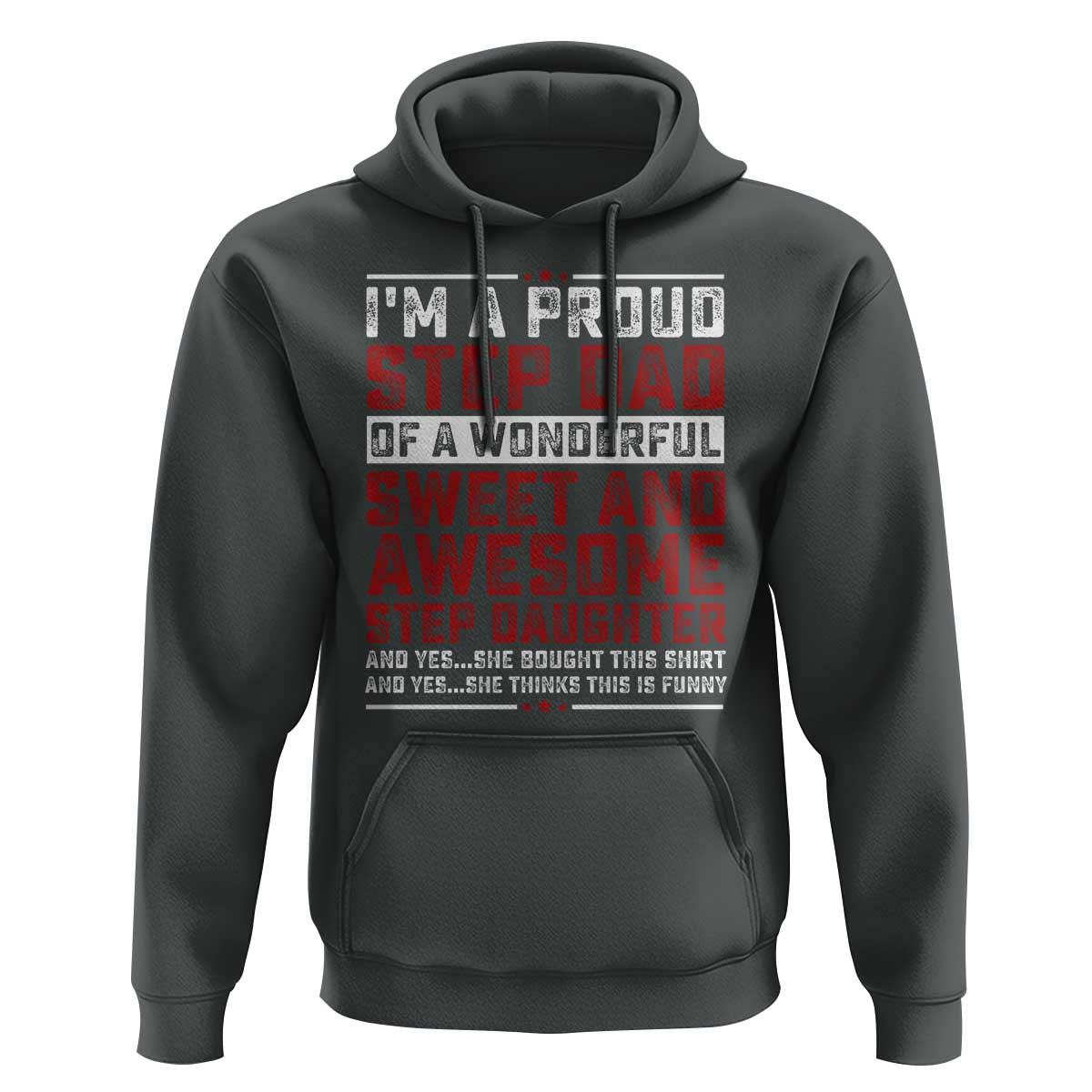 Funny Stepdad Hoodie Step Daughter Bonus Step Dad Fathers Day